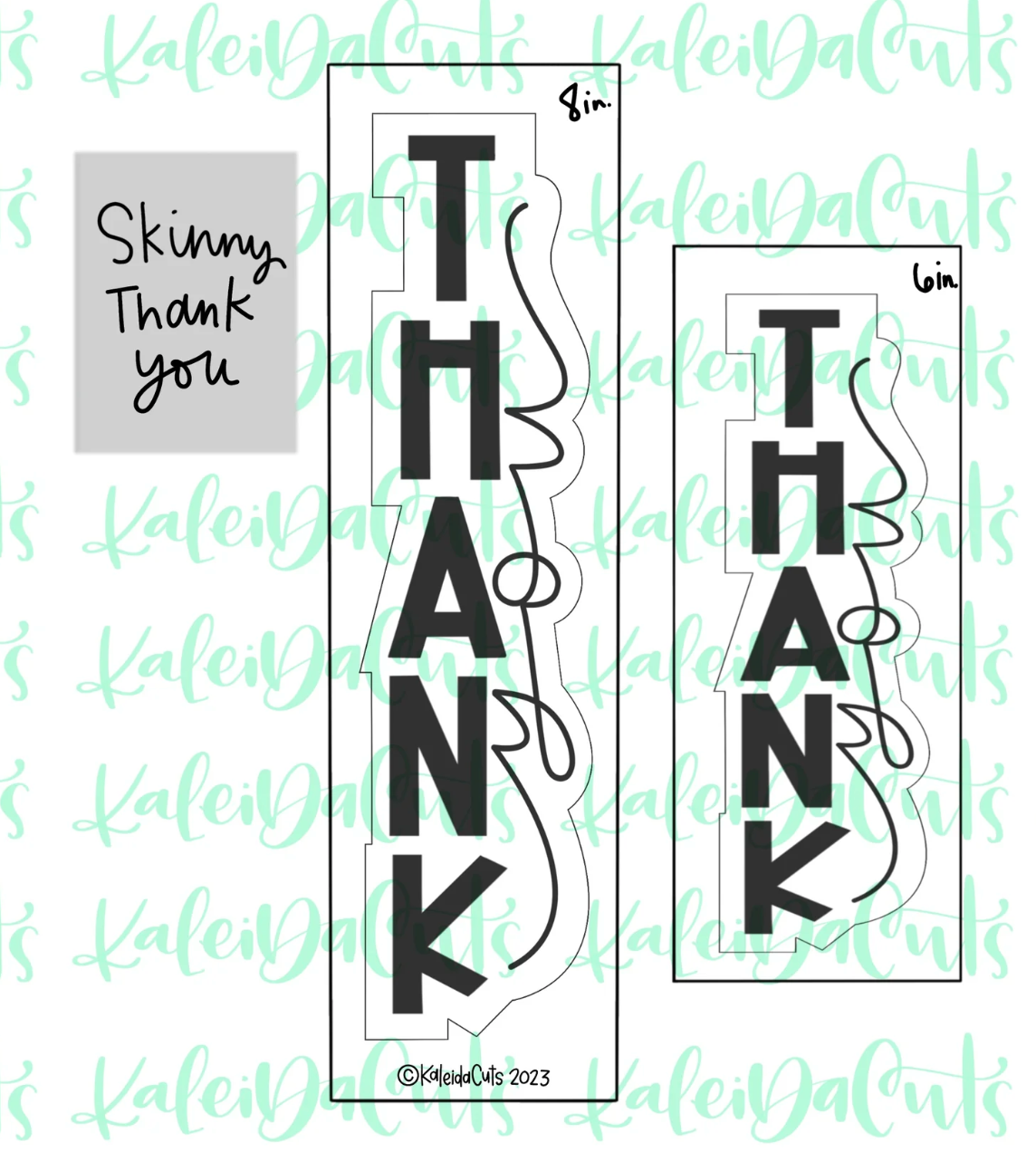 Skinny Thank You Cookie Cutter 6"