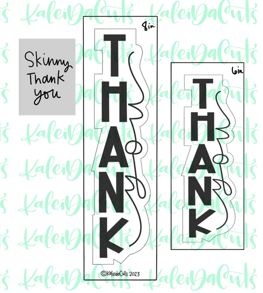 Skinny Thank You Cookie Cutter 6"