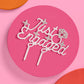 Just Engaged Topper 6" x 5.5"