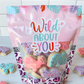 Wild About You Cookie Pouch